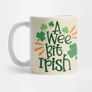 St. Patrick's Day - A Wee Bit Irish Mug